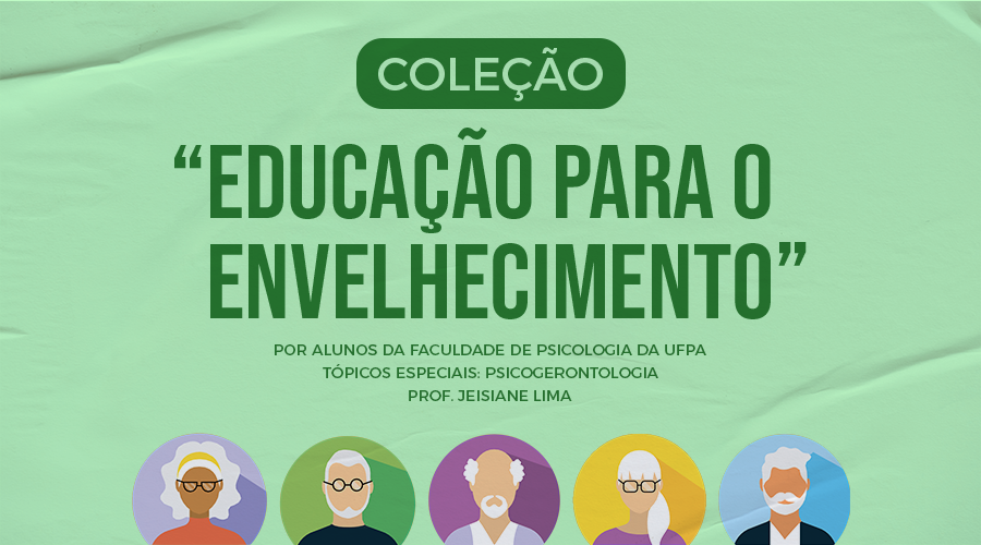 Educação para o Envelhecimento: Conheça nossas Cartilhas
