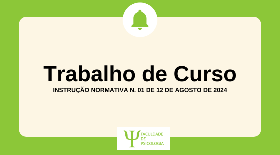 Instrução Normativa regulamenta o Trabalho de Curso no âmbito da FAPSI-IFCH-UFPA